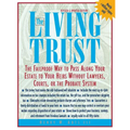 The Living Trust: The Failproof Way to Pass Along Your Estate to Your Heirs