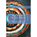 The Path Is Everywhere: Uncovering the Jewels Hidden Within You