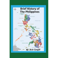 A Brief History of the Philippines