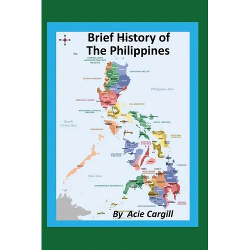 A Brief History of the Philippines