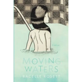 Moving Waters