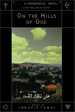 On the Hills of God by Ibrahim Fawal -Paperback
