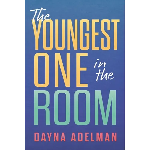The Youngest One in the Room - Paperback