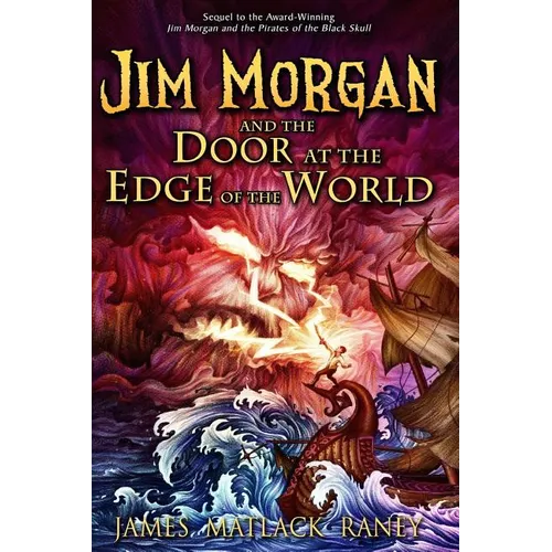 Jim Morgan and the Door at the Edge of the World - Paperback