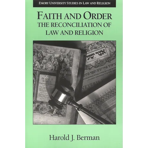 Faith and Order: The Reconciliation of Law and Religion - Paperback