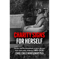 "Charity Signs for Herself": Gender and the Withdrawal of Black Women from Field Labor, Alabama 1865-1876