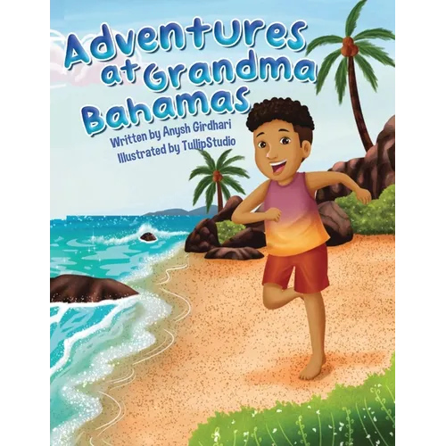 Adventures at Grandma Bahamas - Paperback