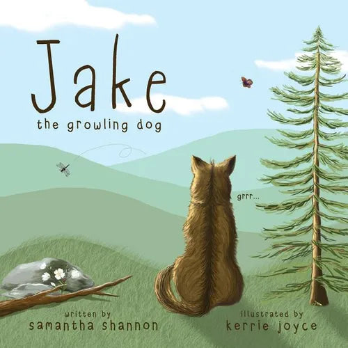 Jake the Growling Dog: A Children's Book about the Power of Kindness, Celebrating Diversity, and Friendship - Paperback