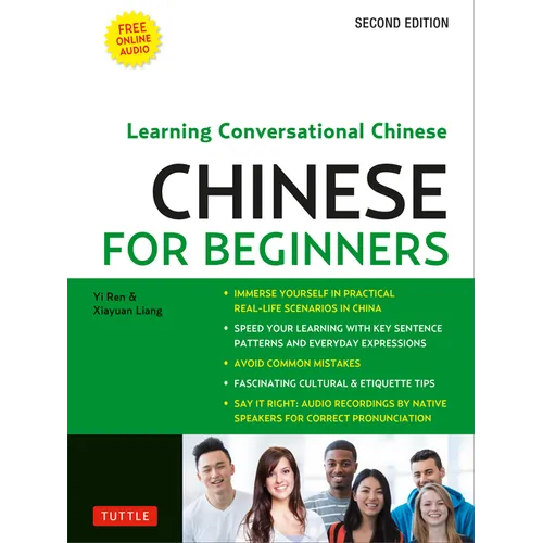 Chinese for Beginners: Learning Conversational Chinese (Fully Romanized and Free Online Audio) - Paperback