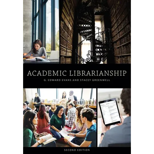 Academic Librarianship - Paperback