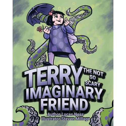 Terry The not so Scary Imaginary Friend - Paperback
