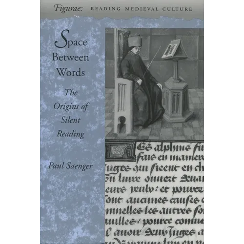 Space Between Words: The Origins of Silent Reading - Paperback