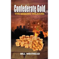 Confederate Gold: The Missing Treasure
