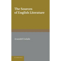 The Sources of English Literature: A Bibliographical Guide for Students