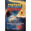 Prepare for the Coming of Messiah