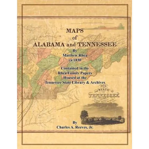 Maps of Alabama and Tennessee by Matthew Rhea