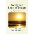 Newlywed Book of Prayers: Praying for Your New Spouse, the Wife's Version