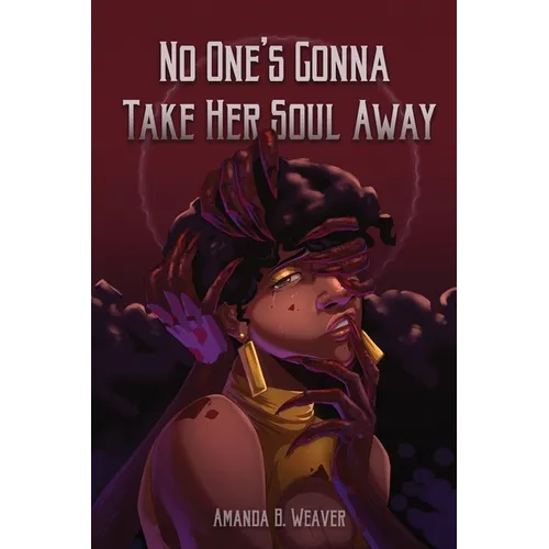 No One's Gonna Take Her Soul Away - Paperback