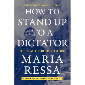 How to Stand Up to a Dictator: The Fight for Our Future - Paperback