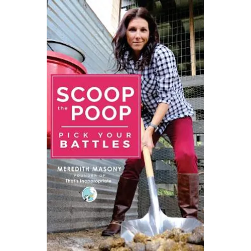 Scoop the Poop: Pick Your Battles - Paperback