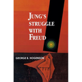 Jung's Struggle with Freud: A Metabiological Study