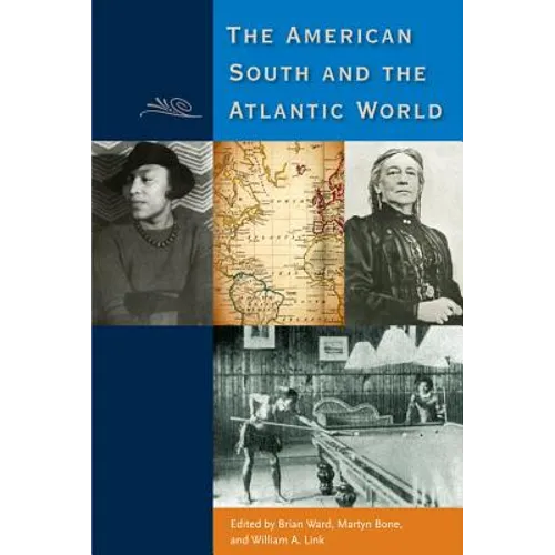 The American South and the Atlantic World - Paperback