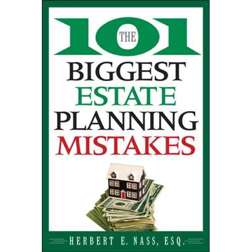 The 101 Biggest Estate Planning Mistakes