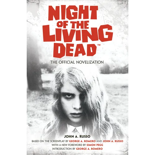 Night of the Living Dead: The Official Novelization - Hardcover