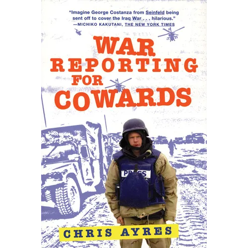 War Reporting for Cowards - Paperback