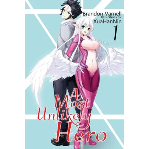 A Most Unlikely Hero, Volume 1 - Paperback