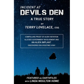 Incident at Devils Den, a true story by Terry Lovelace, Esq.