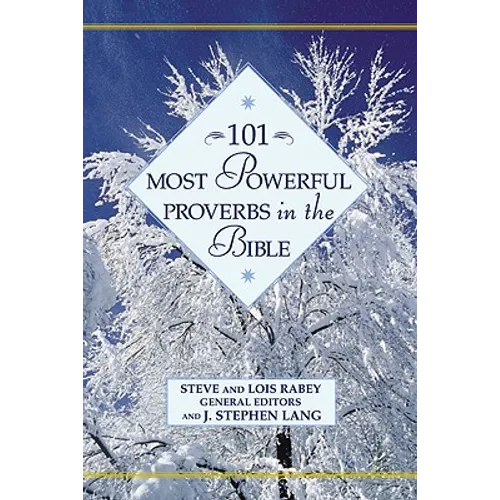 101 Most Powerful Proverbs in the Bible - Hardcover
