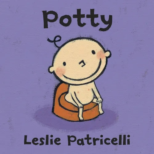 Potty: (A Toilet Training Story of Bathroom Independence for Babies and Toddlers)
