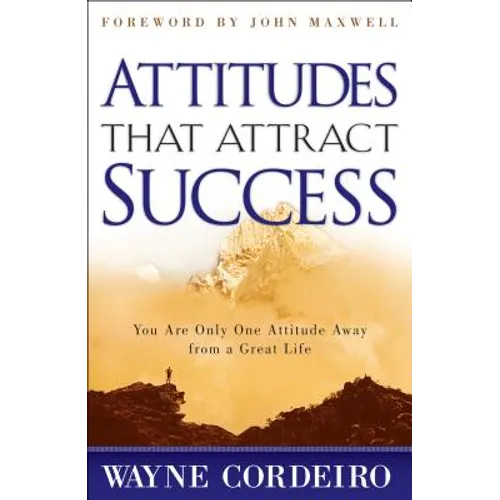 Attitudes That Attract Success - Paperback