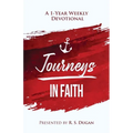 Journeys In Faith - A 1 Year Weekly Devotional