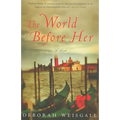 The World Before Her