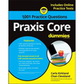 PRAXIS Core: 1,001 Practice Questions for Dummies