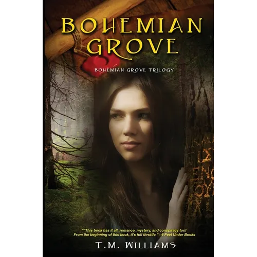 Bohemian Grove: The Bohemian Grove Trilogy - Paperback