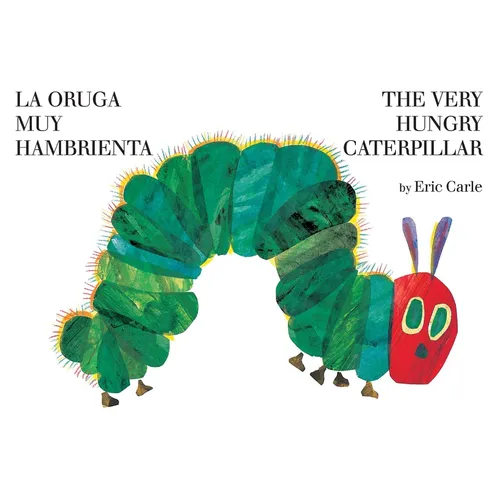 The Very Hungry Caterpillar/La Oruga Muy Hambrienta: Bilingual Board Book - Board Book