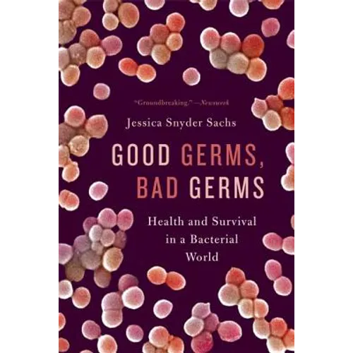 Good Germs, Bad Germs - Paperback
