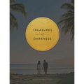 Treasures of Darkness: A Nine Week Bible Study