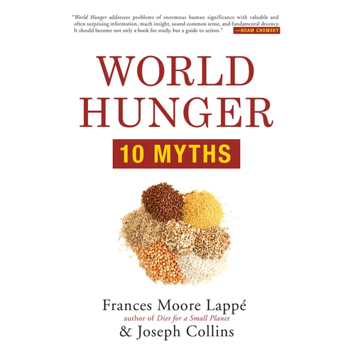 World Hunger: 10 Myths - Paperback