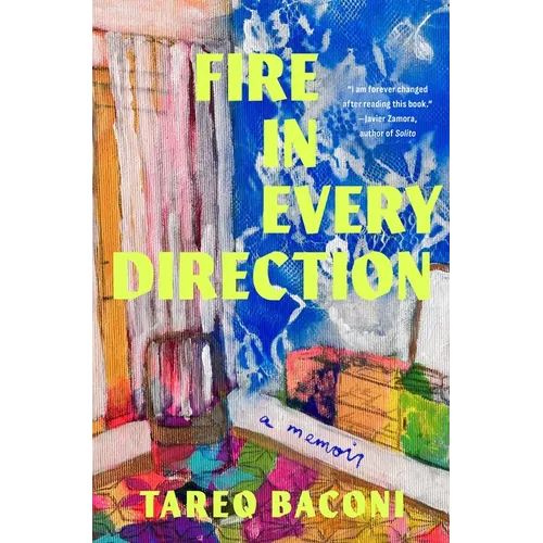 Fire in Every Direction: A Memoir - Hardcover