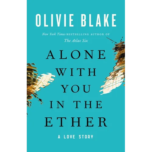 Alone with You in the Ether: A Love Story - Paperback