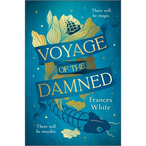 Voyage of the Damned: A Fantasy Novel - Hardcover