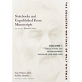 Notebooks and Unpublished Prose Manuscripts: Volume I: Family Notes and Autobiography, Brooklyn and New York