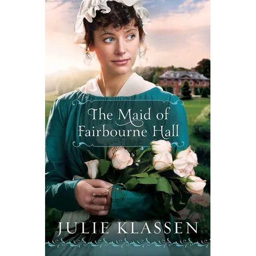 The Maid of Fairbourne Hall - Paperback