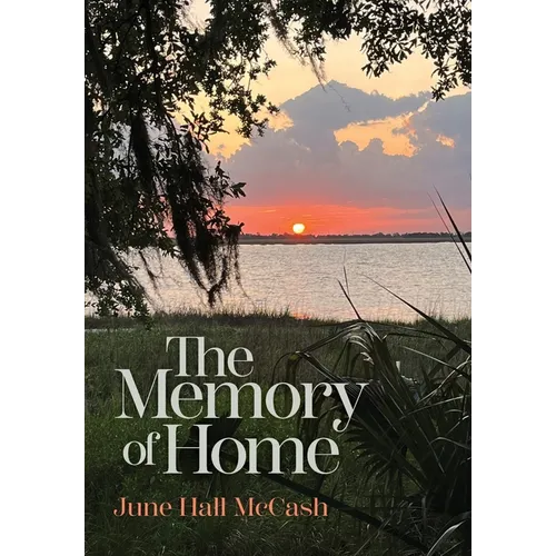 The Memory of Home - Hardcover
