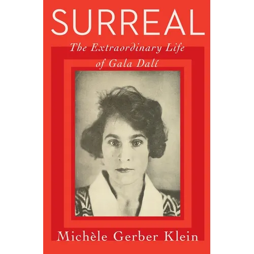 Surreal: The Extraordinary Life of Gala Dalí - Hardcover