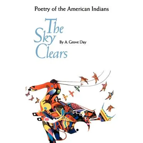 The Sky Clears: Poetry of the American Indians - Paperback